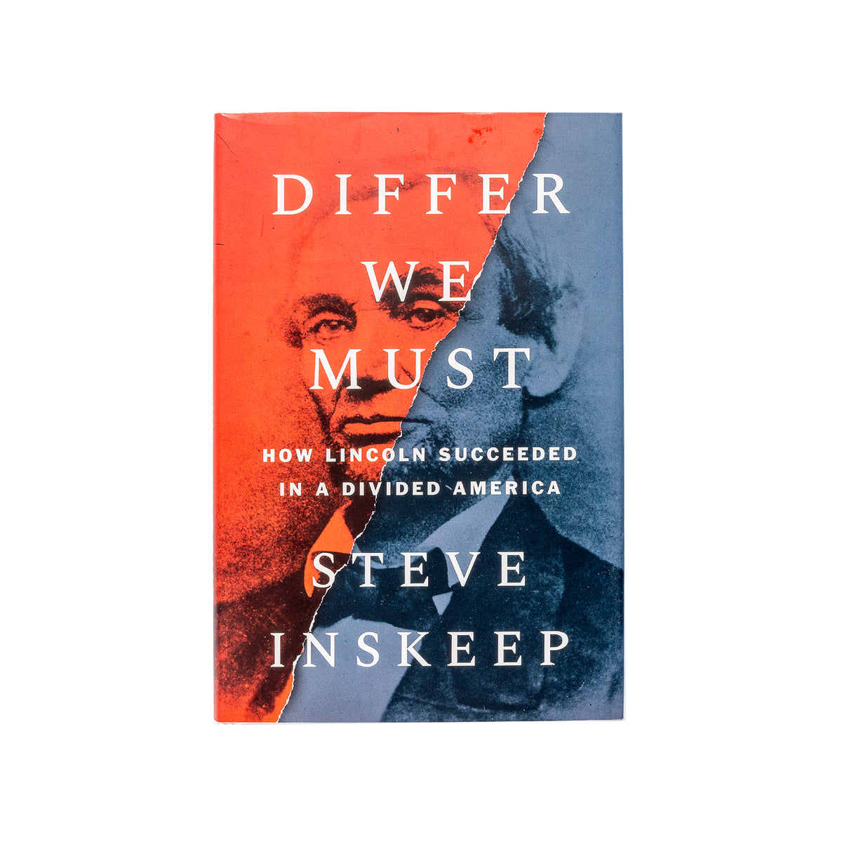 Differ We Must: How Lincoln Succeeded in a Divided America | Clove & Creek