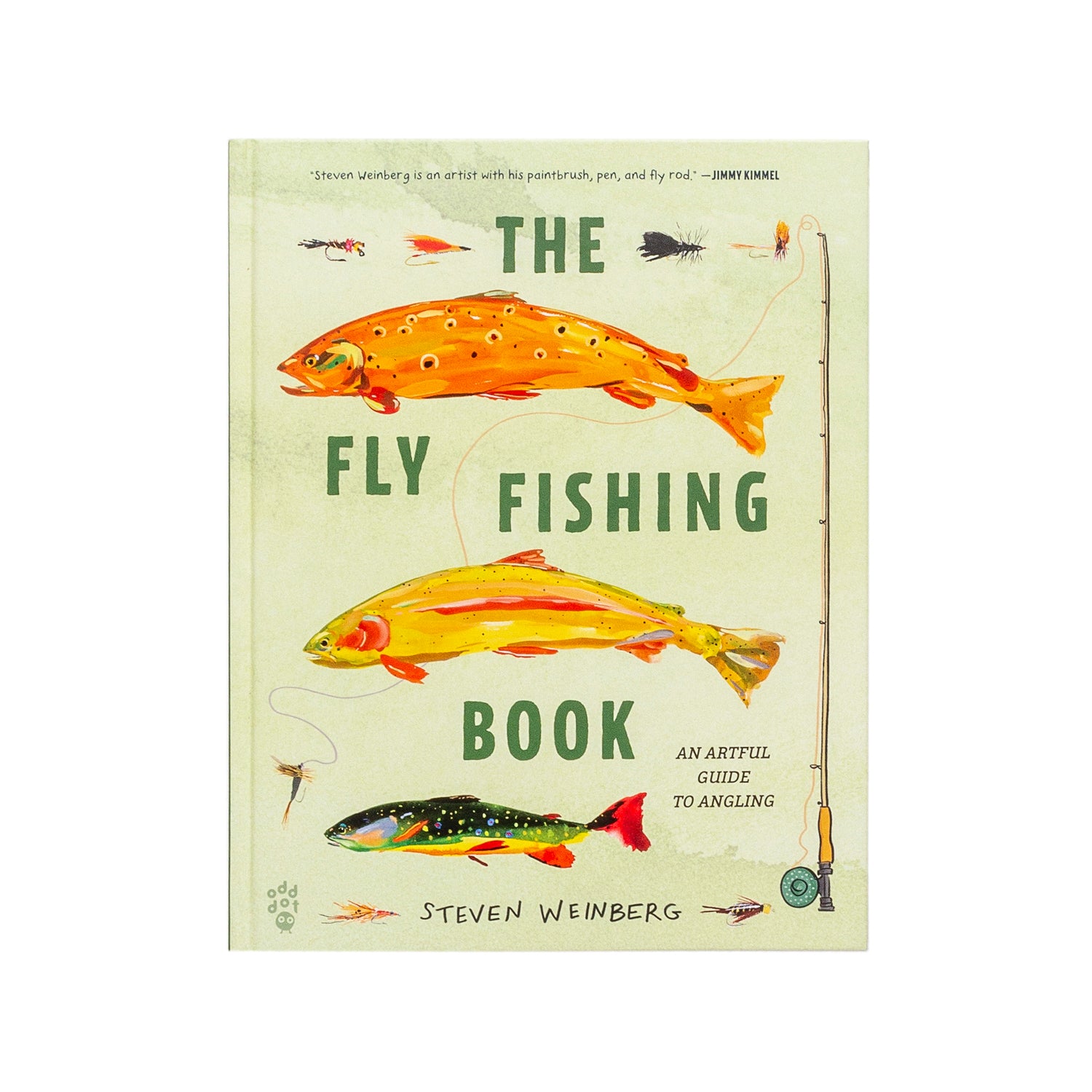 The Fly Fishing Book: An Artful Guide to Angling