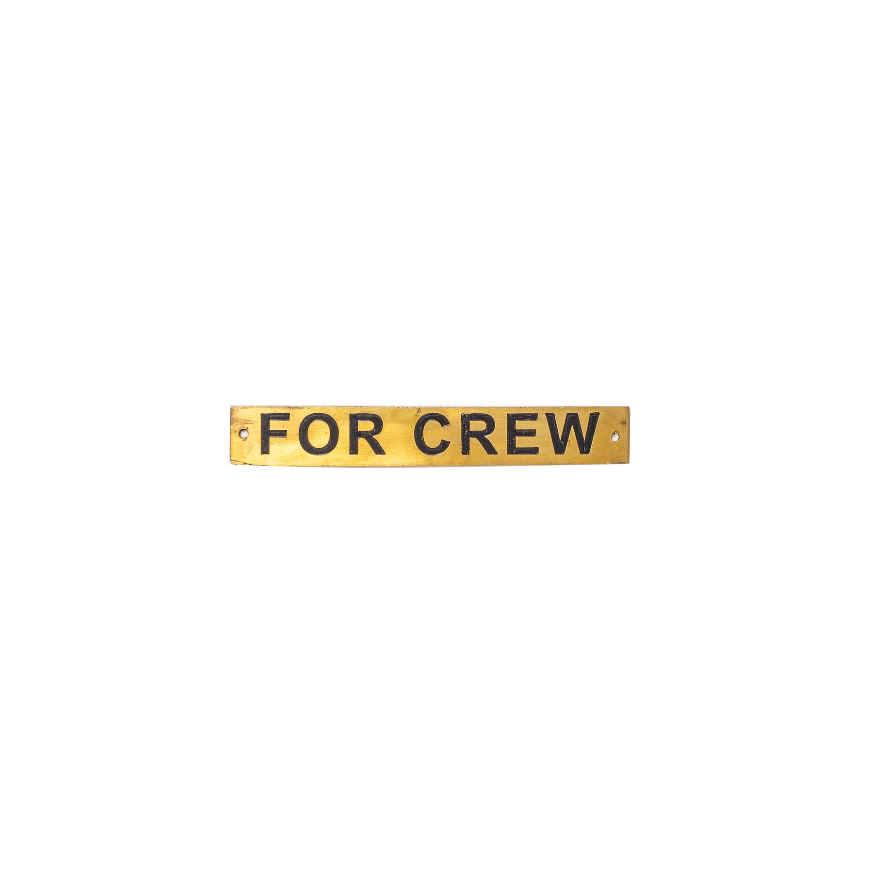 For Crew Brass Placard
