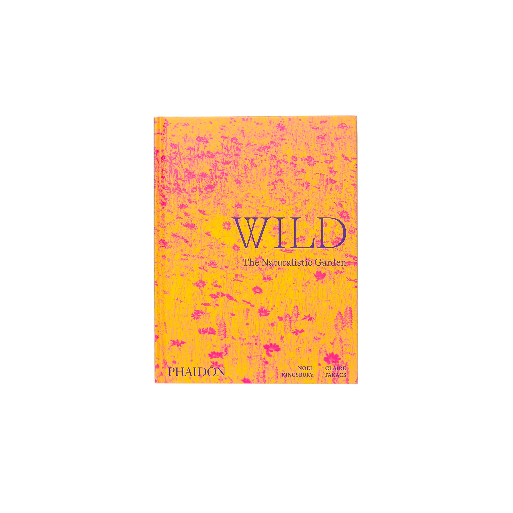 Wild Naturalistic Garden Book from Phaidon