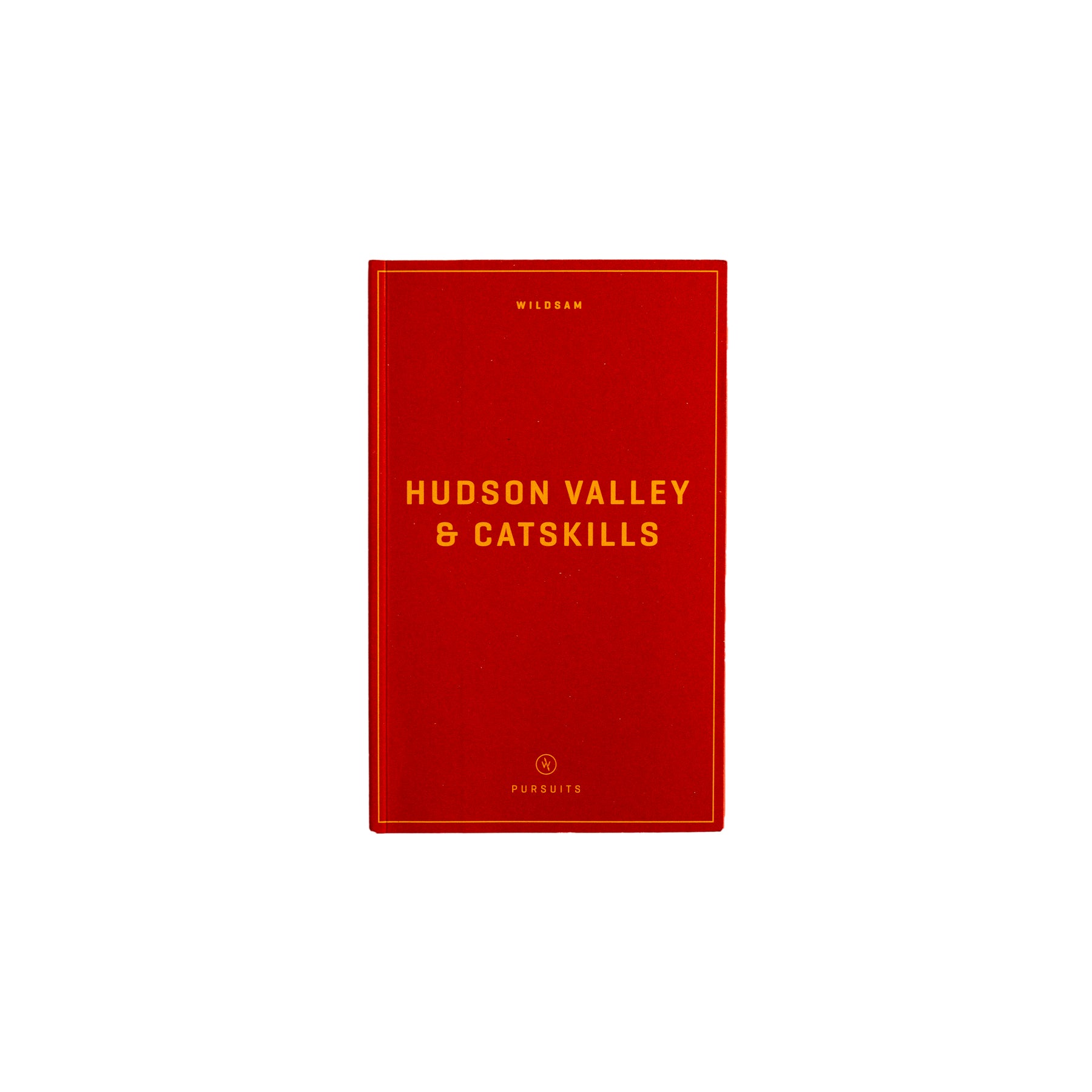 Hudson Valley and Catskills Guide Book by Wildsam