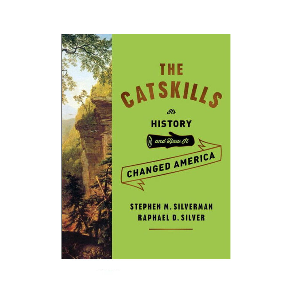 The Catskills by Stephen Silverman & Raphael Silver